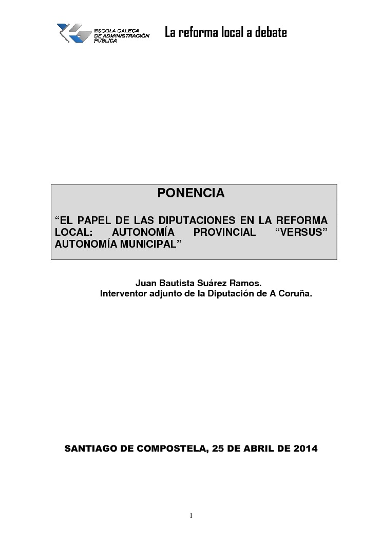  O papel das deputacións na reforma da Administración local: autonomía provincial versus autonomía municipal 